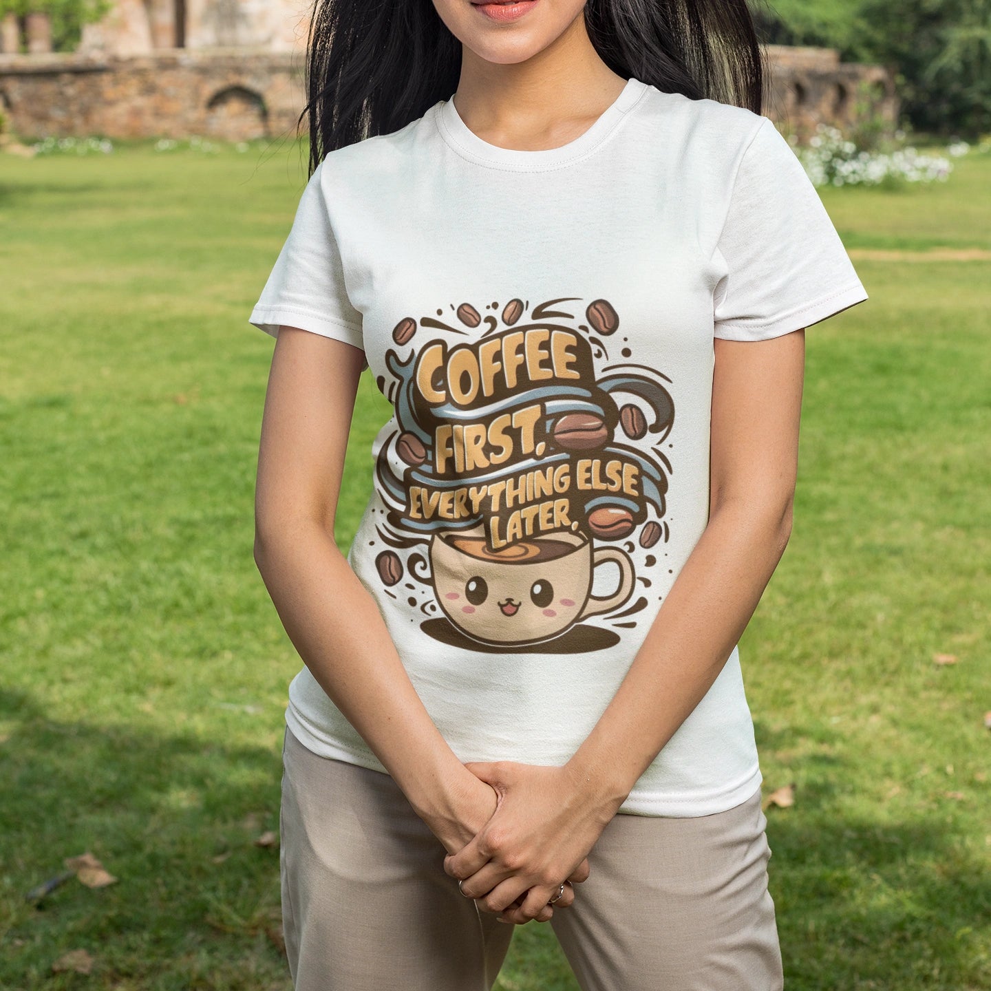 coffee first everything else later t shirt