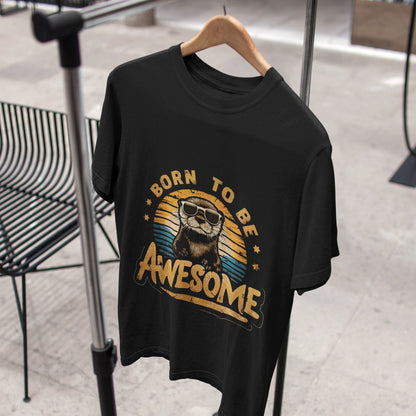 born to be awesome beaver t shirt