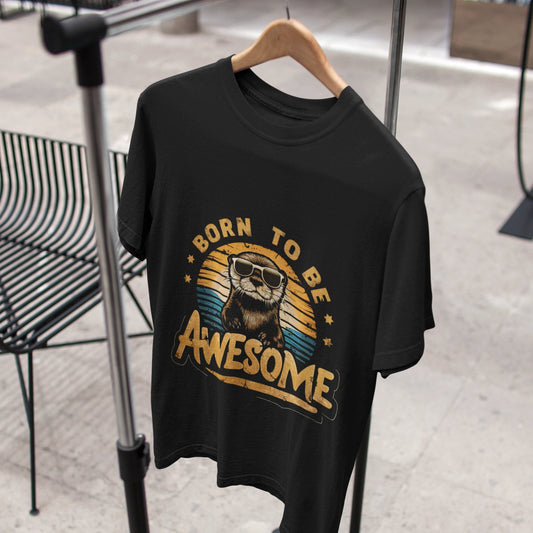 born to be awesome beaver t shirt