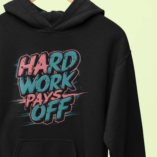 hard work pays off fitness hoodie