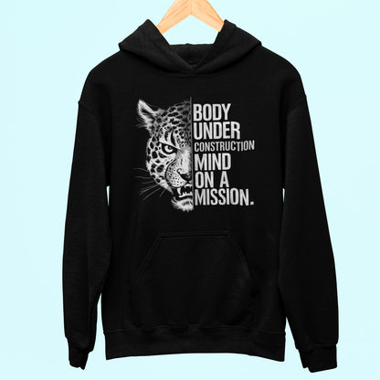 body under construction mind on a mission fitness hoodie