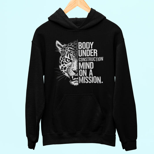 body under construction mind on a mission fitness hoodie